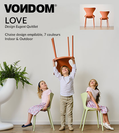 Chaise Love Vondom, design Eugeni Quitllet, modèles enfants et adultes